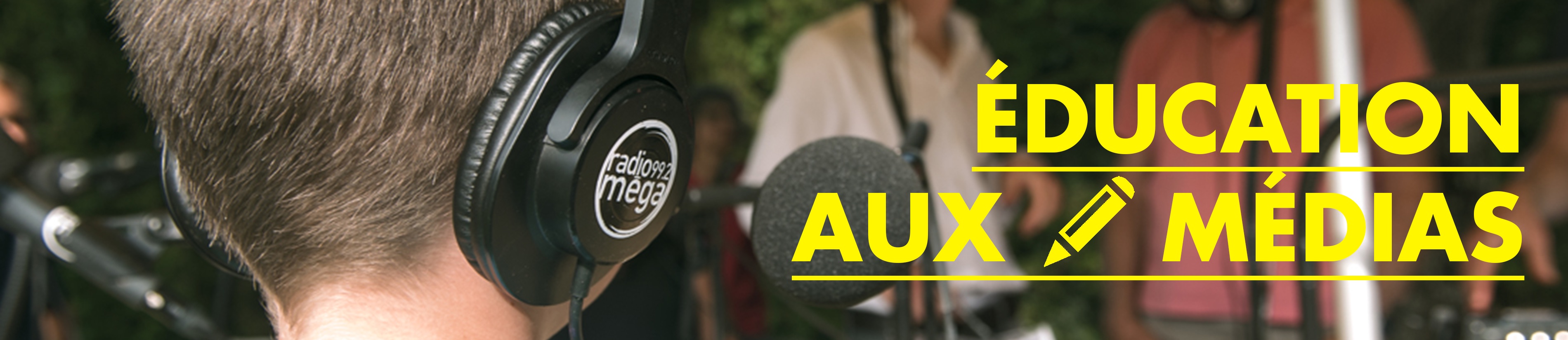 BANNIERE EDUCATION AUX MEDIAS