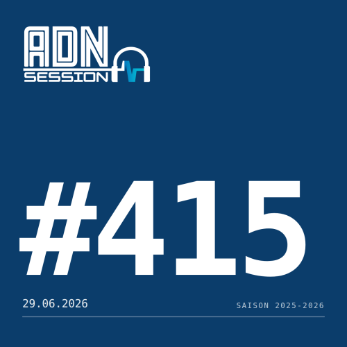 ADN Session - session 415