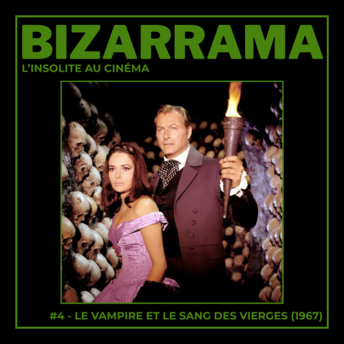 #4 - Le Vampire et le Sang des vierges (1967)