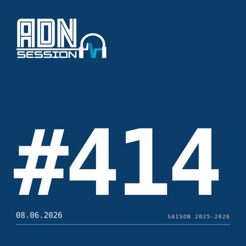 ADN Session - session 414