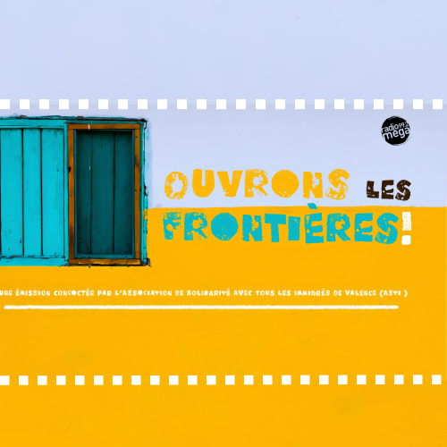Ouvrons les frontières