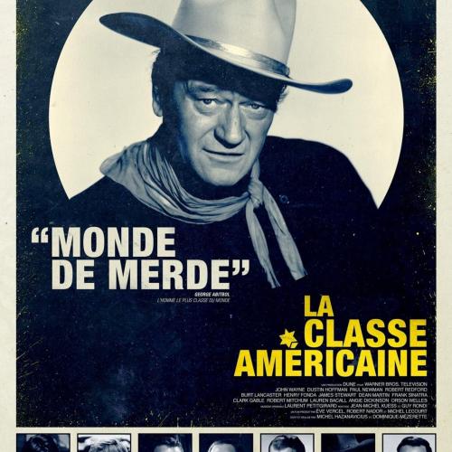 La Classe Américaine - Le Grand Détournement